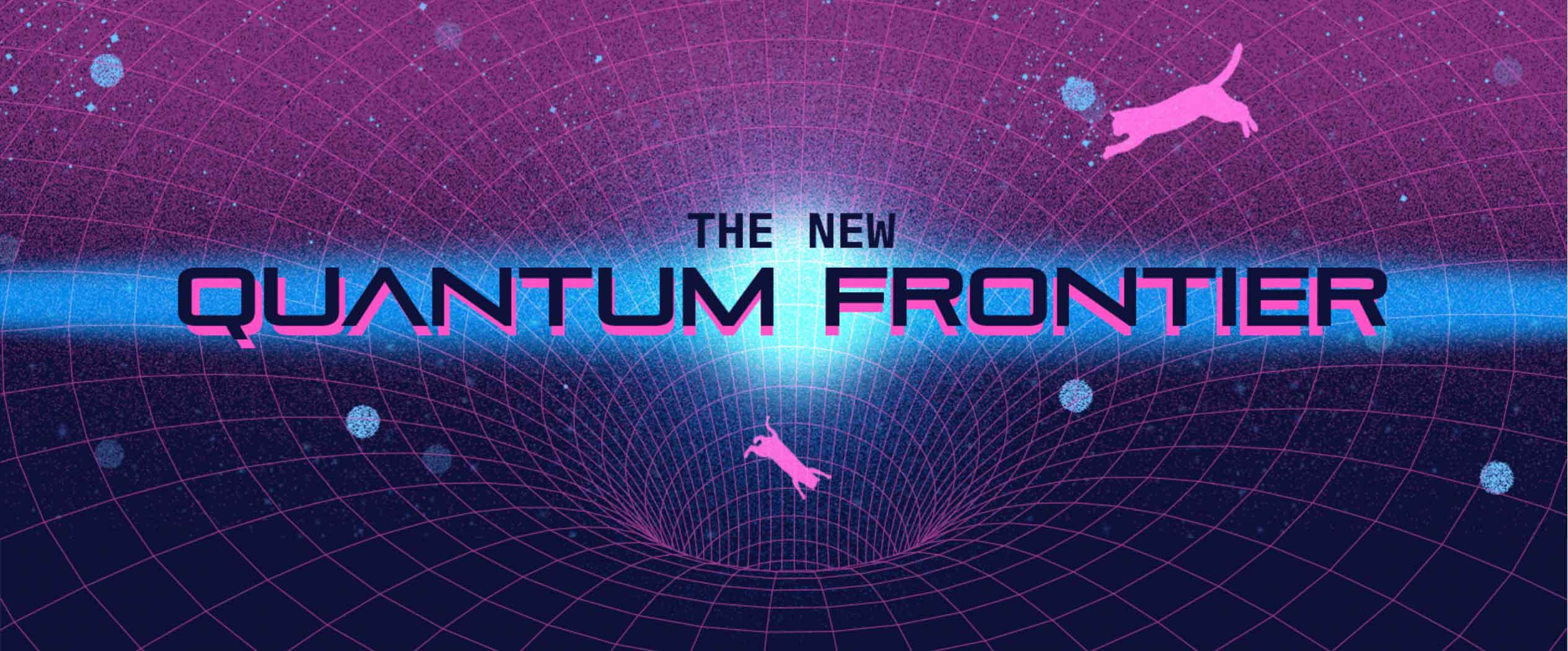 The New Quantum Frontier
